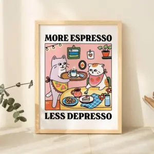 "More Espresso Less Depresso Cat Wall Print Decor - Playful Coffee Art for Kitchen Accent, Coffee Bar Wall Decor, or Humorous St