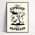 More Espresso Less Depresso Wall Art Prints Canvas Painting Poster Picture For Living Bedroom Play Room Home Decor