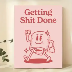 Getting Shit Done Retro Pink Background Wall Art Prints Canvas Painting Poster Picture For Living Dining Kitchen Room Home Decor