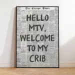Hello MTV Welcome To My Crib Fashion Wall Art Prints Canvas Painting Poster Picture For Living Bedroom Kids Room Home Decor