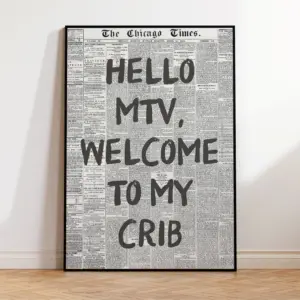 Hello MTV Welcome To My Crib Fashion Wall Art Prints Canvas Painting Poster Picture For Living Bedroom Kids Room Home Decor