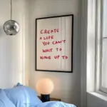 Create A Life You Can't Wait To Wake Up To Wall Art Prints Canvas Painting Poster Picture For Living Room bed Room Home Decor