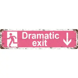 Vintage "Dramatic Exit Down" Metal Tin Street Sign - Durable Wall Decor for Bar Cafe Garage Home Bathroom Farmhouse