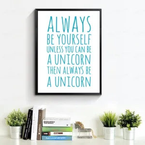 Always Be Yourself Motivational Quotes Canvas Painting Wall Art Poster and Print Pictures for Kids Bedroom Home Decor No Frame