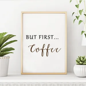 But First Coffee Art Poster Coffee Guide Prints Kitchen Canvas Paintings Black White Wall Art Posters Pictures Home Decor