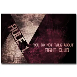 Fight Club Motivational Quote Art Silk Fabric Poster Print 13x20 24x36inch Classic Movie Pictures for Living Room Wall Decor 016
