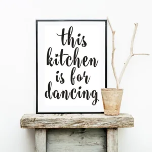 Minimalist This Kitchen is For Dancing Black White Canvas Painting Poster Nordic Wall Art Picture Kitchen Home Decor No Frame