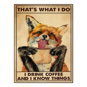 Vintage Fox This is what I do I drink coffee and what I know posters, fox wall art, coffee posters, fox lover gifts
