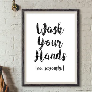 Wash Your Hands Print Painting Funny Bathroom Quotes Canvas Poster Black And White Prints Toilet Typography Pictures Wall Decor