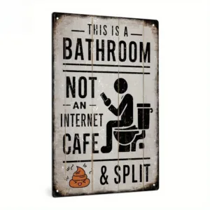 Rustic Antique Funny Bathroom Internet Cafe Quote Metal Sign Retro Wall Art For Home Restroom Toilet Indoor Wall Decoration