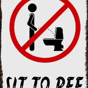 Metal Signs Sit to Pee Vintage Tin Sign Funny Art Wall Decorations for Home Man Cave Bedroom Bar Bathroom -Aluminum
