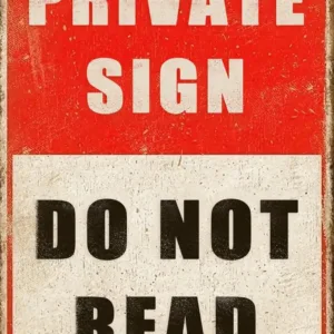 Private Sign Do Not Read Funny Metal Tin Sign Novelty Vintage Plaque Decor Room Decor Wall Decor Bathroom Decor Bar Decor Cafe D
