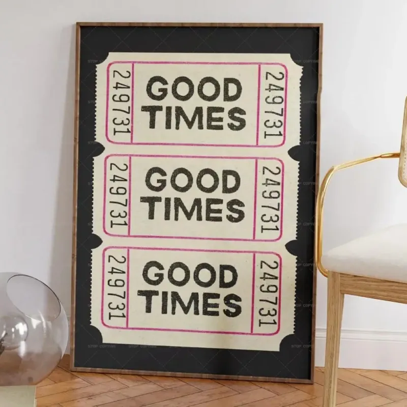 Trendy Retro Good Times Ticket Bar Cart Motivational Quotes Gift Wall Art Canvas Painting Posters For Living Room Home Decor