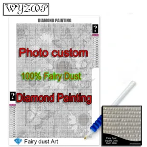 Photo Custom 100% Fairy Dust 5D Diy Diamond Painting Kit Full Square Mosaic Embroidery Sross Stitch Diamond Art Fairy Dust Decor