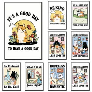 Funny Cat Motivational Life Quote Canvas Posters Good Day Be Kind Slogan Kawaii Animal Wall Art Decor Painting For Living Room