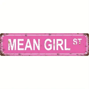 CIFBUY Vintage Mean Girls Aluminum Wall Art 4x16 Inch Waterproof Durable Rustproof Metal Sign For Office Dorm Room Retro Decor
