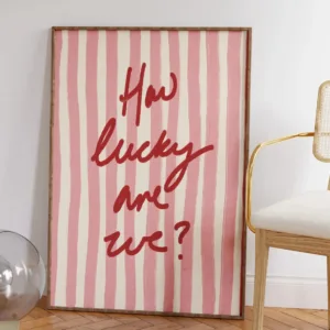 "How Lucky Are We?" Pink Stripes Quote Canvas Print Poster Modern Aesthetic Art Print Living Room Bedroom Home Decor Art Poster