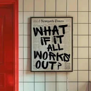 1PCS Modern Poster - "What If Everything Goes Well?" Black Positive Quote Printed on Newspaper Background, Decorative Poster